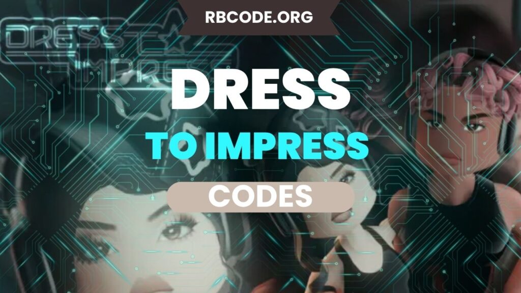 Dress to Impress Codes