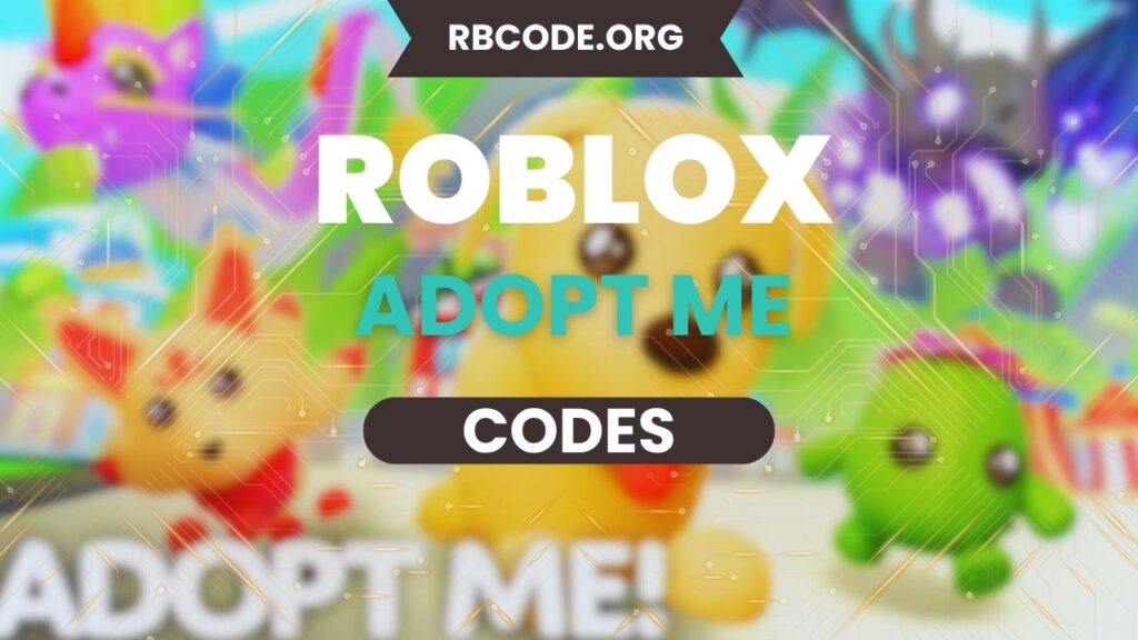 Adopt Me Codes