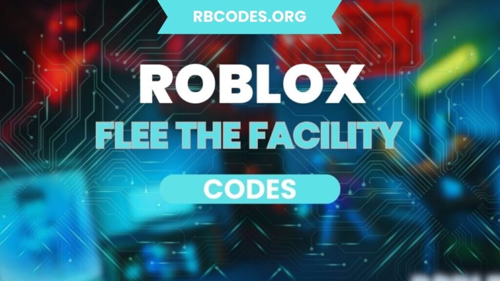 Flee the Facility code