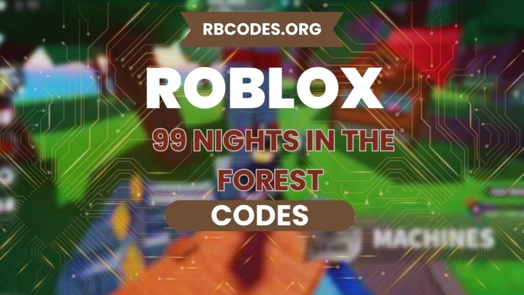 99 Nights in the Forest code
