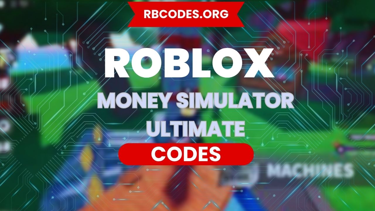 Money Simulator Ultimate code