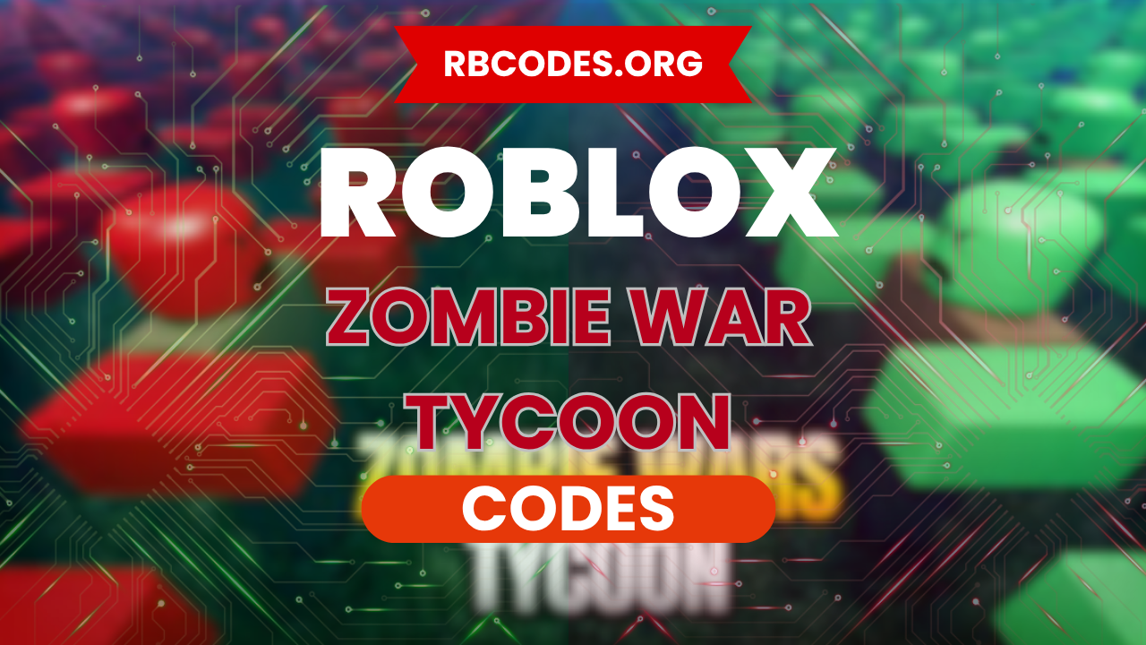 Zombie War Tycoon Codes