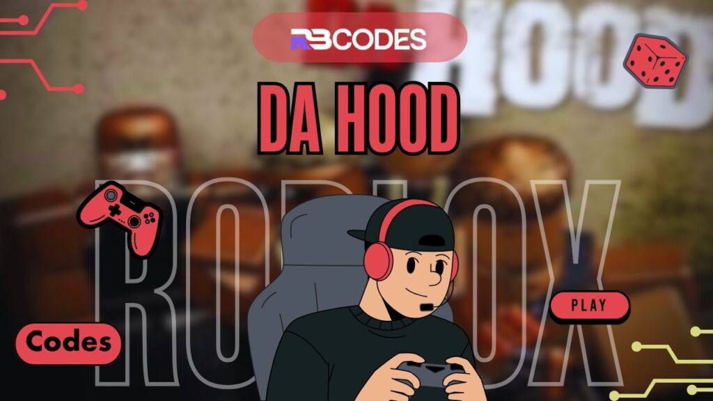 Da Hood Codes