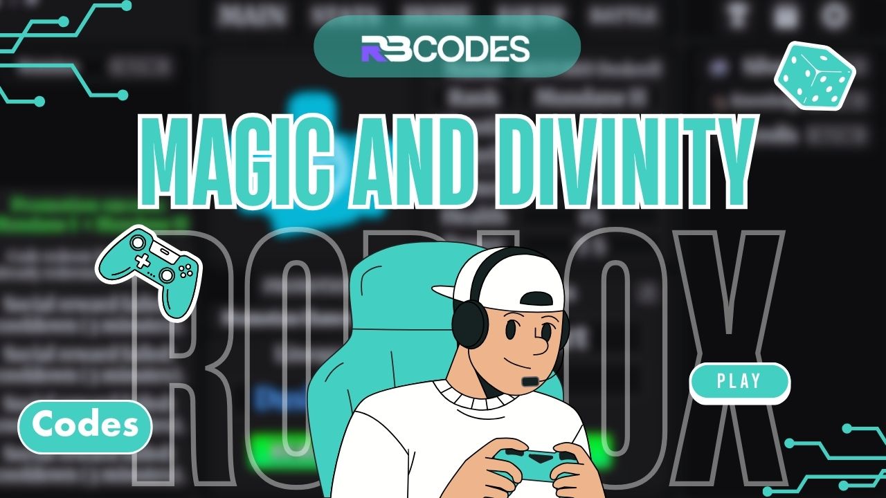 Magic and Divinity Codes